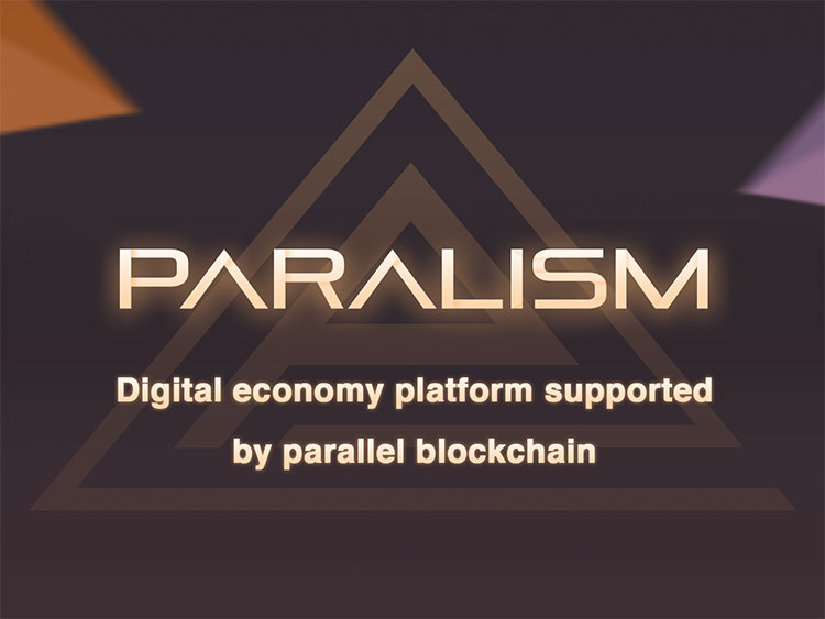 Multi Platform Parallel Digital Economy Platform Supported By Parallel Blockchain – Paralism